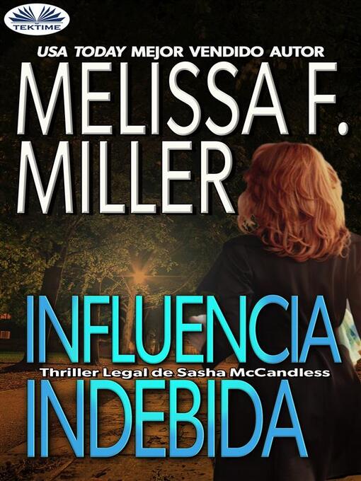 Title details for Influencia Indebida by Melissa F. Miller - Available